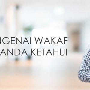 HAL-HAL-MENGENAI-WAKAF-YANG-PERLU-ANDA-KETAHUI